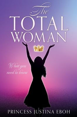The Total Woman: What you need to know
