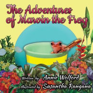 Title: The Adventures of Marvin the Frog, Author: Annie Wolford