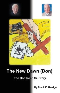 The New Dawn (Don): The Don Reed Sr. Story