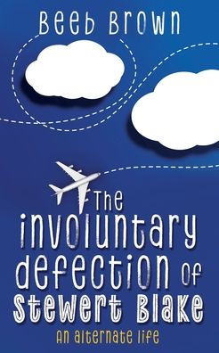 The involuntary defection of Stewert Blake: An alternate life