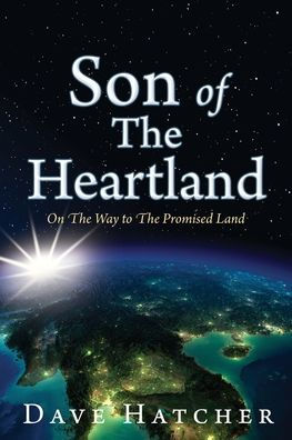 Son of The Heartland: On Way to Promised Land