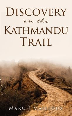 Discovery on the Kathmandu Trail