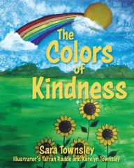 Title: The Colors of Kindness, Author: Sara Townsley