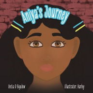 Title: Aniya's Journey, Author: Unita D Bigelow