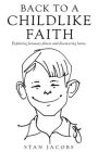 Back to a Childlike Faith: Exploring faraway places and discovering home.