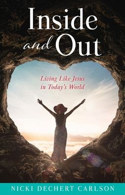 Inside and Out: Living Like Jesus Today's World