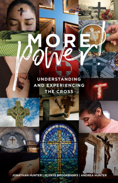MORE Power!: Understanding and Experiencing the Cross