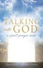 Talking with GOD: a short prayer book