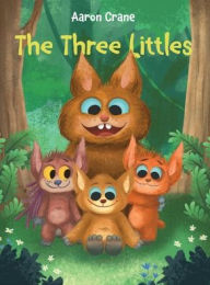 Title: The Three Littles, Author: Aaron Crane