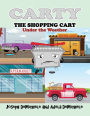 Carty the Shopping Cart: Under the Weather