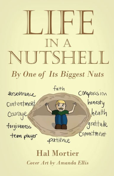 Life in a Nutshell: By One of Its Biggest Nuts