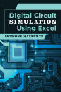 Digital Circuit Simulation Using Excel