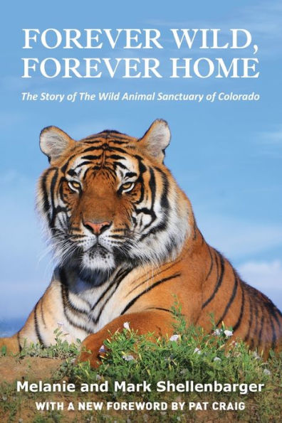 Forever Wild, Home: The Story of Wild Animal Sanctuary Colorado