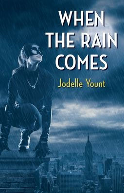 When the Rain Comes