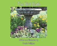 Title: The Bird Bath, Author: Vonnie Galligher