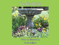 Title: The Bird Bath, Author: Vonnie Galligher