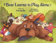 Title: Bear Learns to Play Alone, Author: Ken Stauffer