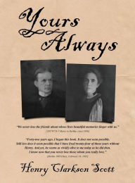 Title: Yours Always, Author: Henry Scott