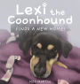 Lexi the Coonhound Finds a New Home!