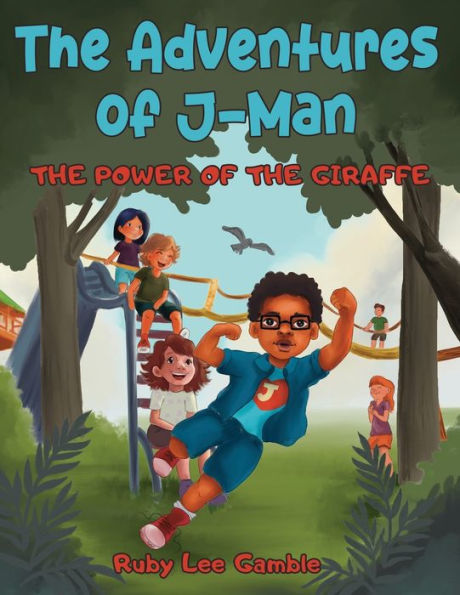 the Adventures of J-Man: Power Giraffe