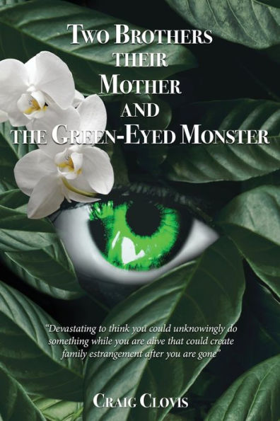 Two Brothers, Their Mother, and the Green-Eyed Monster