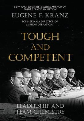 Tough and Competent: Leadership and Team Chemistry