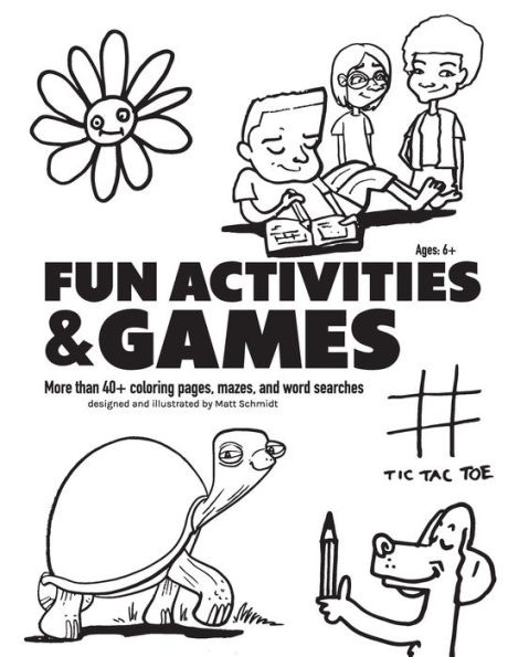 Fun Activities and Games: More than 40+ Coloring Pages, Mazes and Word Searches