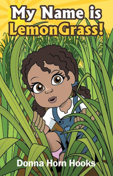 My Name is LemonGrass!