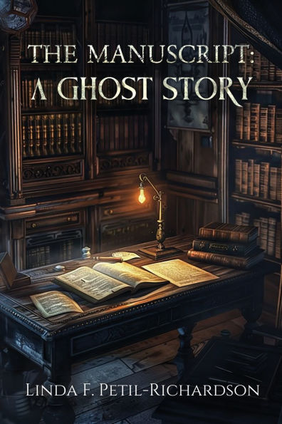 The Manuscript A Ghost Story