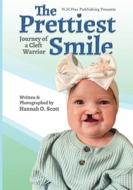 The Prettiest Smile by Hannah Scott, Paperback | Barnes & Noble®