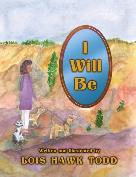 I Will Be