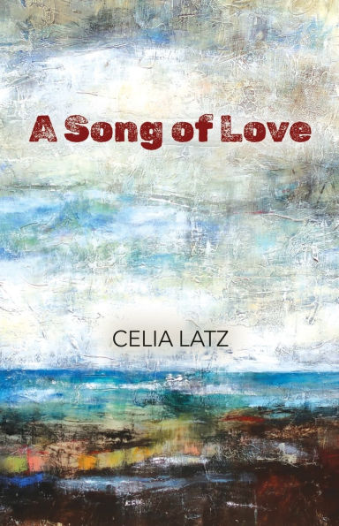 A Song of Love: Novella
