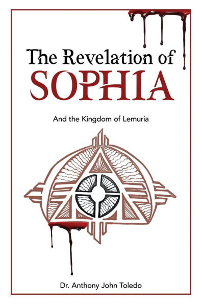 The Revelation of SOPHIA: And Kingdom Lemuria