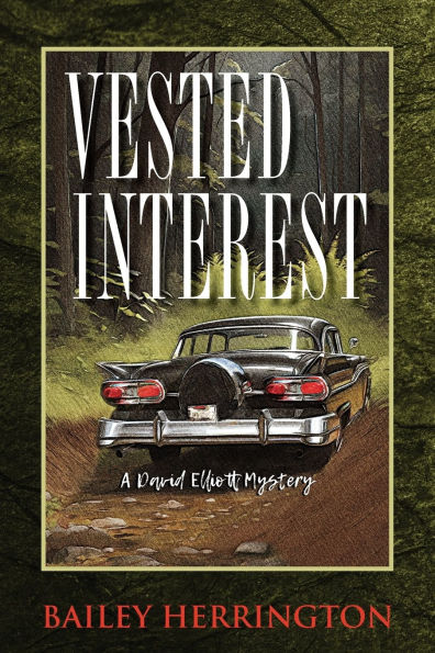 Vested Interest: A David Elliott Mystery