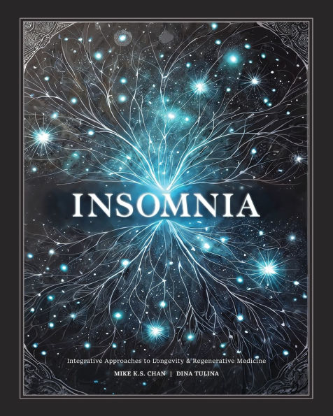 Insomnia: Integrative Approaches to Longevity & Regenerative Medicine