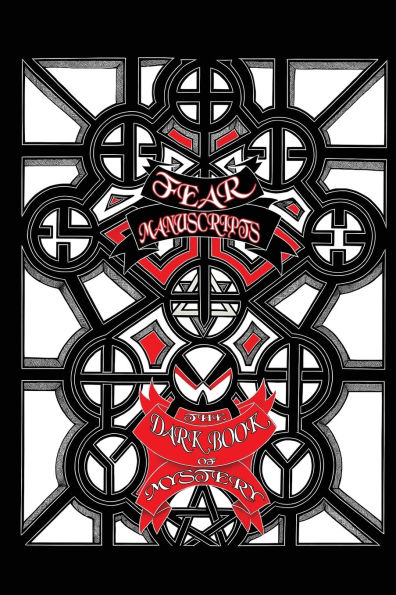Fear Manuscripts: The Dark Book of Mystery