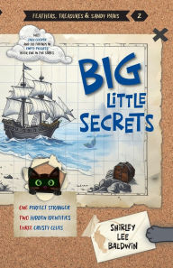 Title: Big Little Secrets, Author: Shirley Lee Baldwin
