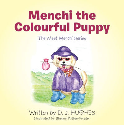 Menchi the Colourful Puppy: The Meet Menchi Series