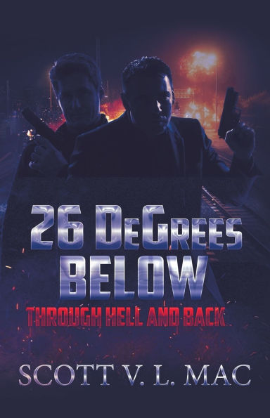 26 Degrees Below: Through Hell and Back