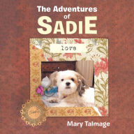 Title: The Adventures of Sadie, Author: Mary Talmage