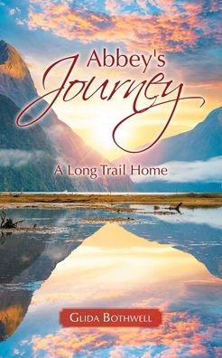 Abbey's Journey: A Long Trail Home