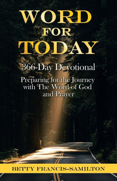 Word For Today: 366-Day Devotional