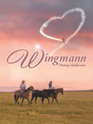 Title: Wingmann, Author: Denny Anderson