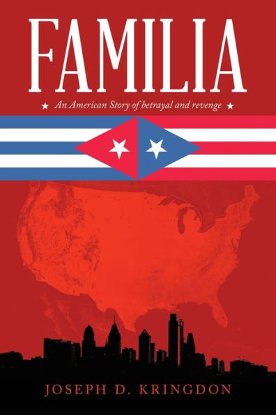 Familia: An American Story of Betrayal and Revenge