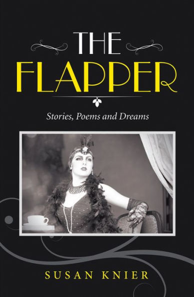 The Flapper: Stories, Poems and Dreams