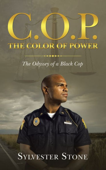 C.O.P. The Color of Power: Odyssey a Black Cop