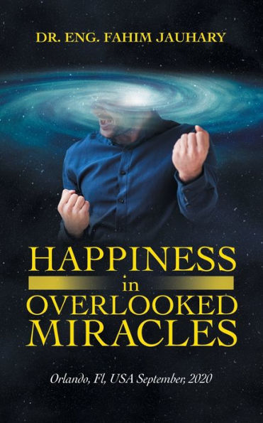 Happiness Overlooked Miracles: Orlando, Fl, Usa September, 2020