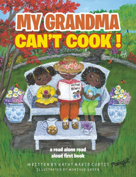 My Grandma Can't Cook !: a read alone aloud first book