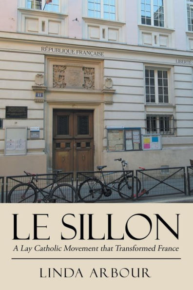 Le Sillon: A Lay Catholic Movement That Transformed France