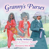 Title: Granny's Purses, Author: Holly Williams